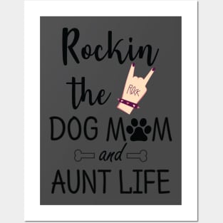 rocking the dog mom and aunt life t-shirt gift Posters and Art